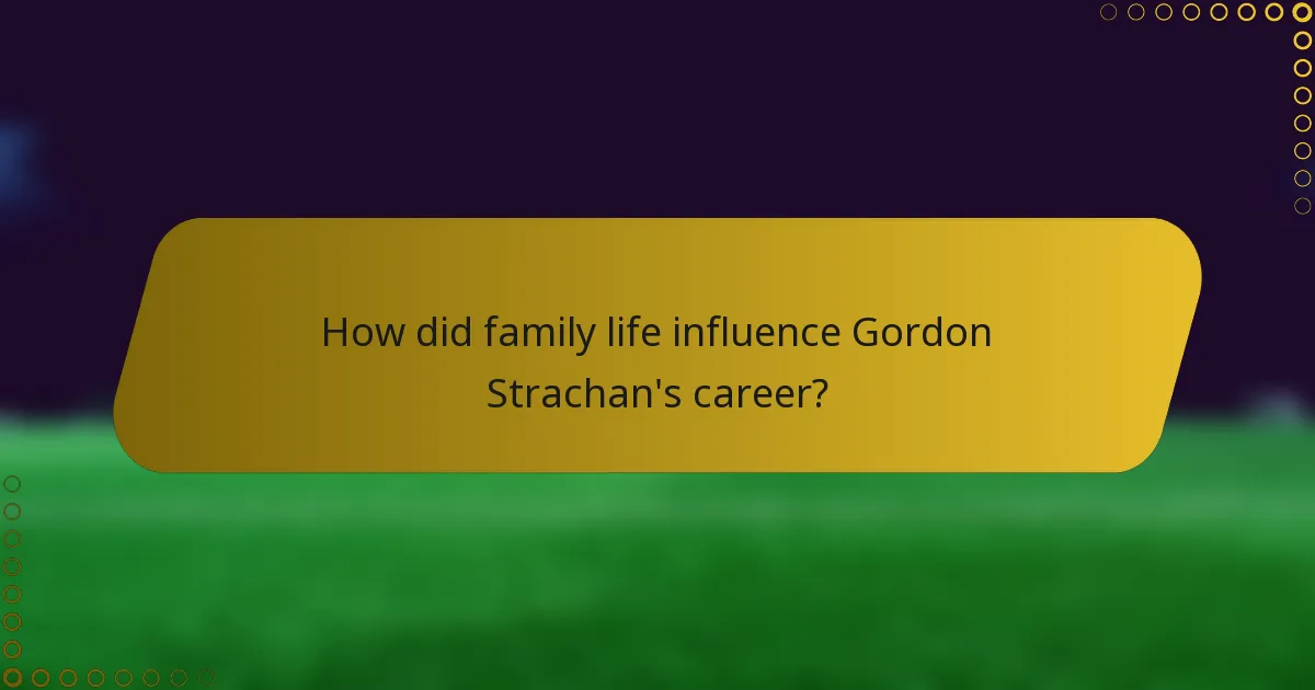 How did family life influence Gordon Strachan's career?