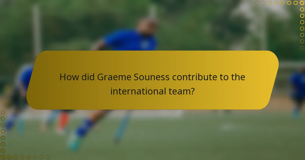 How did Graeme Souness contribute to the international team?